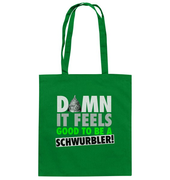 DAMN it feels good to be a Schwurbler! - Baumwolltasche