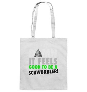 DAMN it feels good to be a Schwurbler! - Baumwolltasche