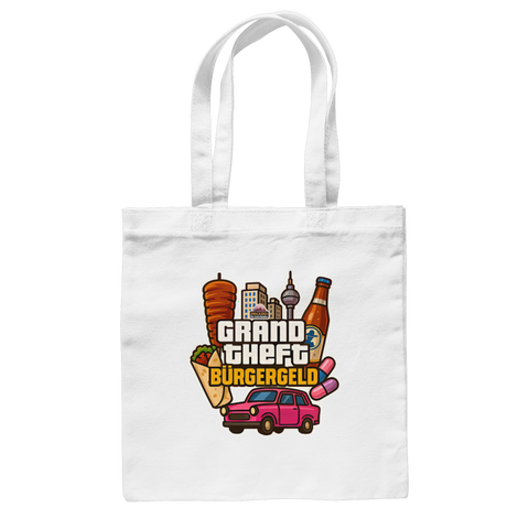 Grand Theft Bürgergeld - Baumwolltasche