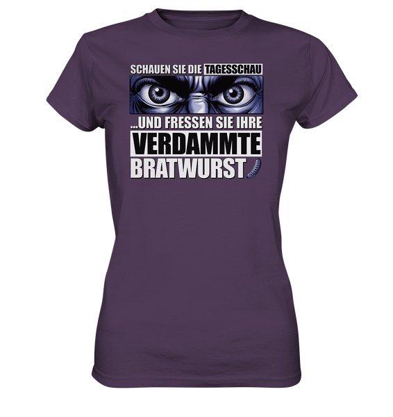 Big Bratwurst is watching you! - Ladies Premium Shirt