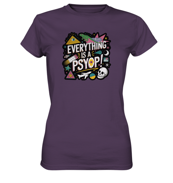 Everything is a Psyop! - Ladies Premium Shirt