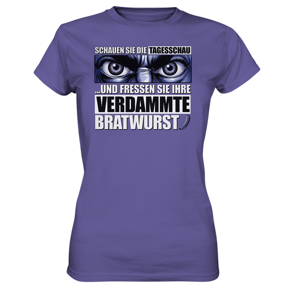 Big Bratwurst is watching you! - Ladies Premium Shirt