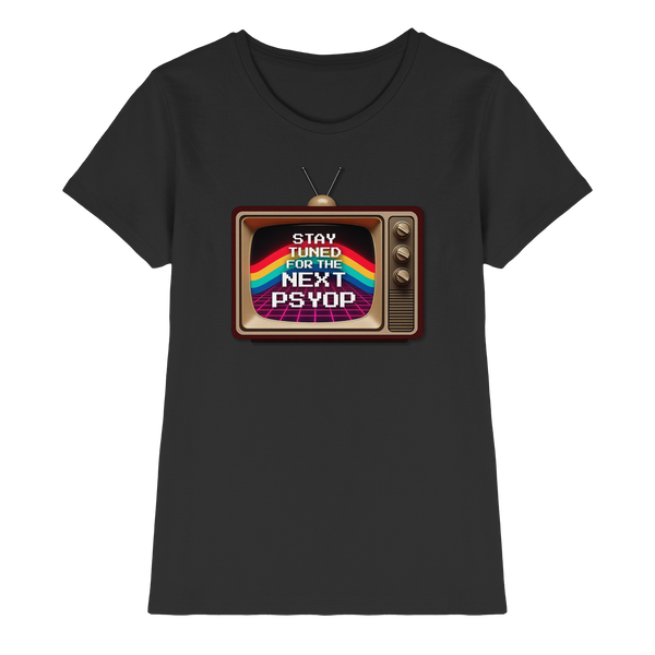 Stay Tuned - Ladies Premium Shirt