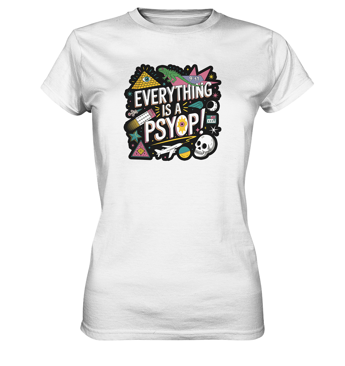 Everything is a Psyop! - Ladies Premium Shirt