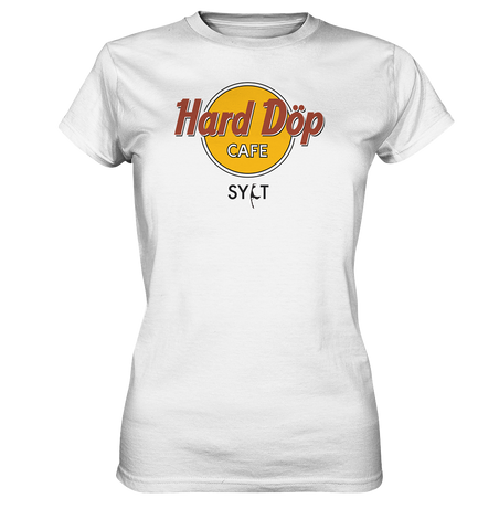 Hard Döp Cafe Sylt - Ladies Premium Shirt
