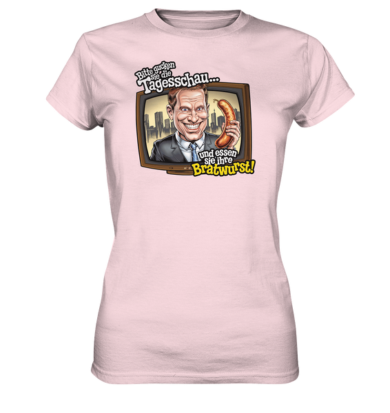 Bitte gucken sie Tagesschau - Ladies Premium Shirt