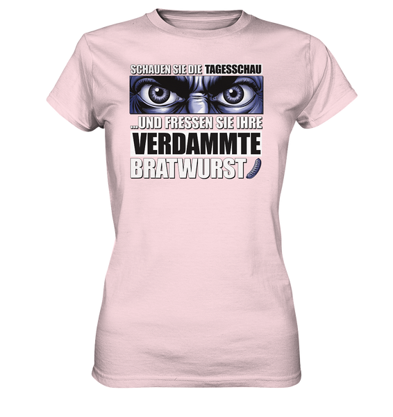 Big Bratwurst is watching you! - Ladies Premium Shirt