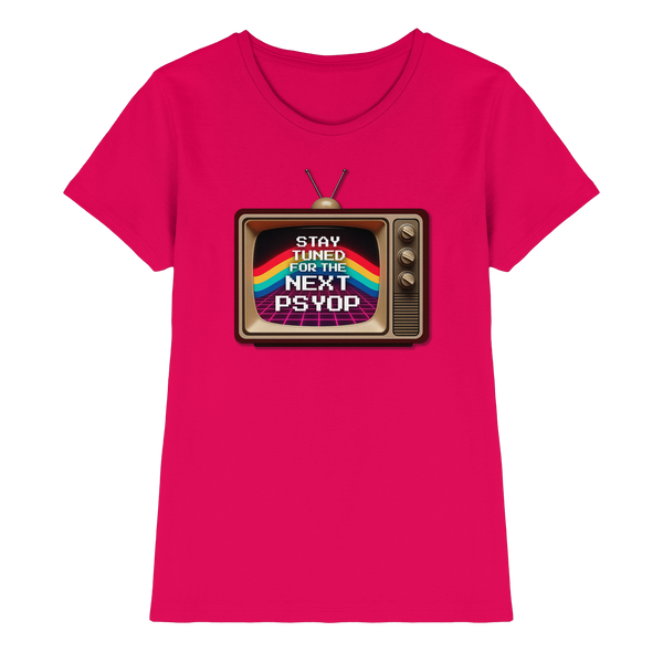 Stay Tuned - Ladies Premium Shirt