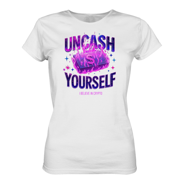 Uncash Yourself - Ladies Premium Shirt
