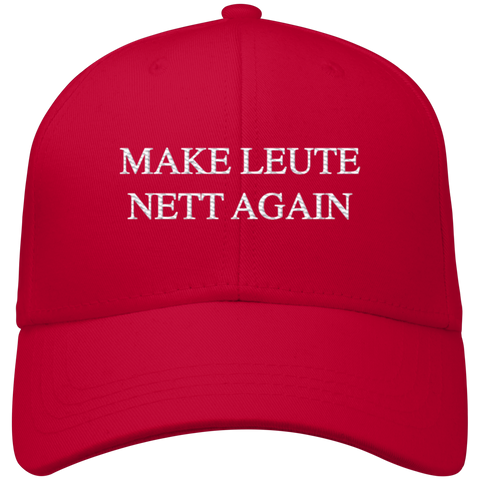 Make Leute Nett Again - Organic Baseball Cap