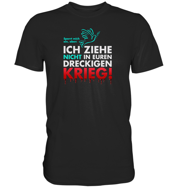 Kein Krieg! - Premium Shirt