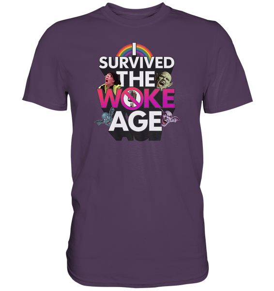 I survived the Woke Age - Premium Shirt