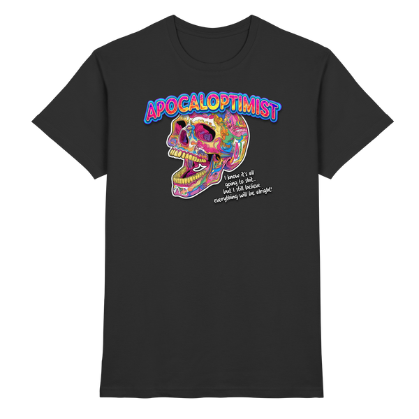 Apocaloptimist - Premium Shirt