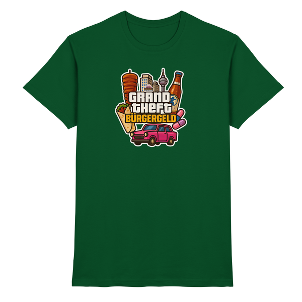 Grand Theft Bürgergeld - Premium Shirt