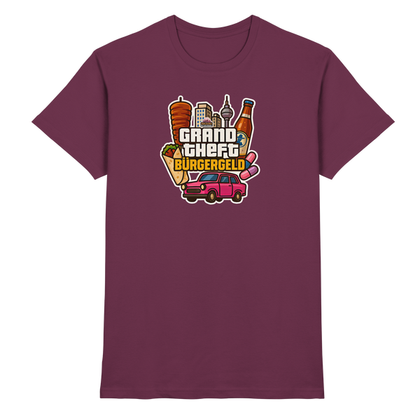 Grand Theft Bürgergeld - Premium Shirt