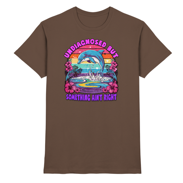 Undiagnosed - Premium Shirt