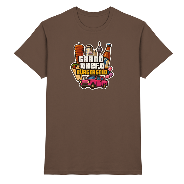 Grand Theft Bürgergeld - Premium Shirt