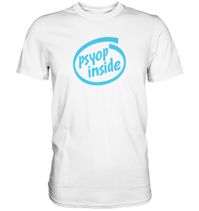 Psyop Inside - Premium Shirt