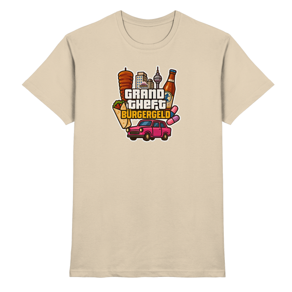 Grand Theft Bürgergeld - Premium Shirt