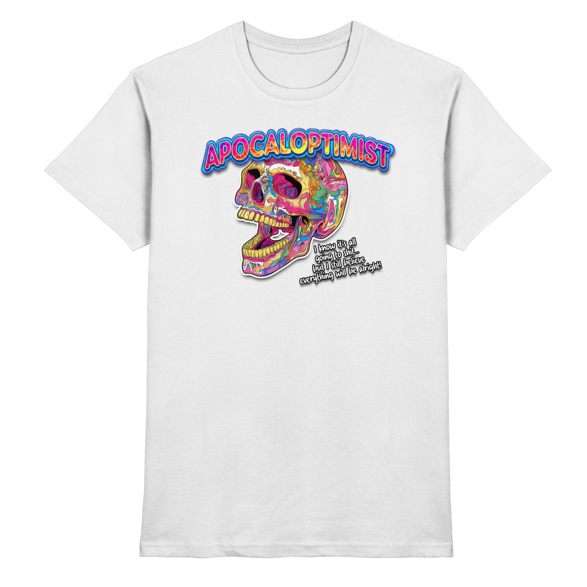 Apocaloptimist - Premium Shirt