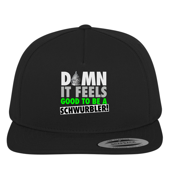 DAMN it feels good to be a Schwurbler! - Premium Snapback