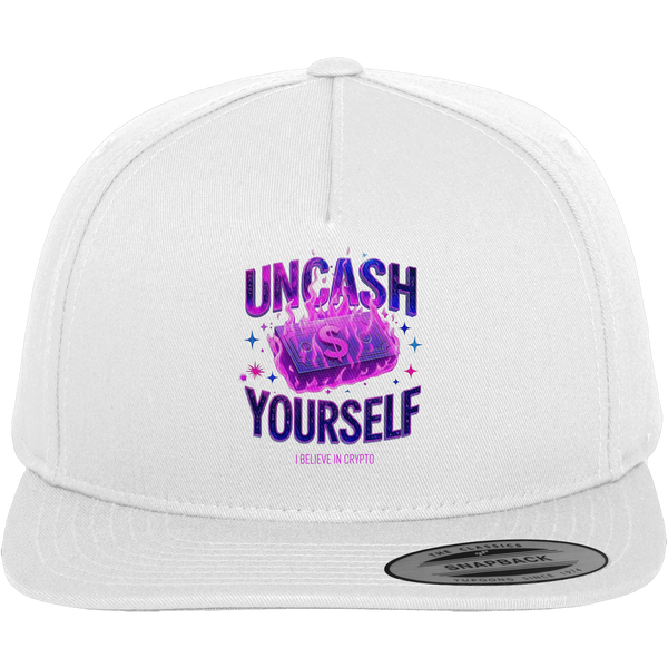 Uncash Yourself - Premium Snapback