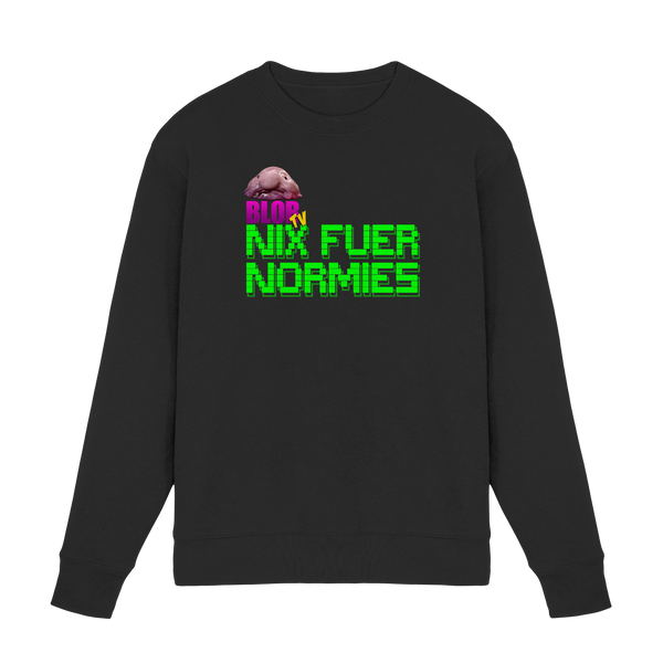 Nix fuer Normies - Premium Sweatshirt