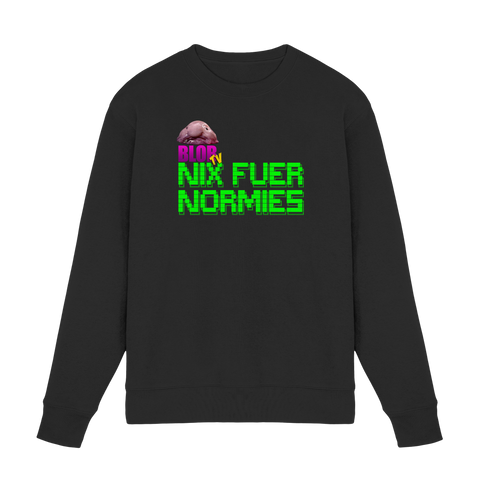 Nix fuer Normies - Premium Sweatshirt