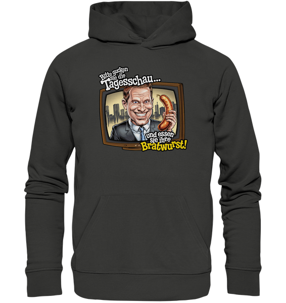 Bitte gucken sie Tagesschau - Premium Unisex Hoodie