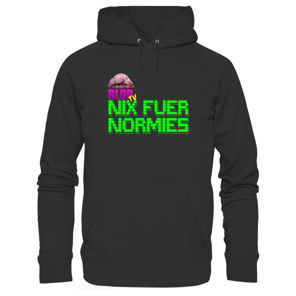 Nix fuer Normies - Premium Unisex Hoodie