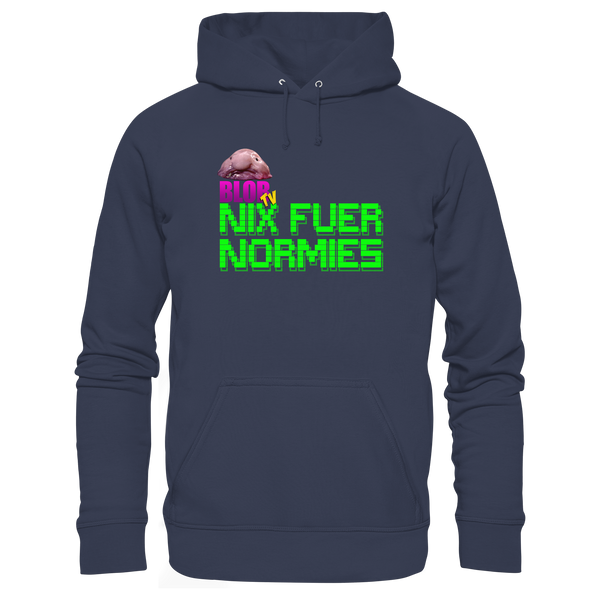 Nix fuer Normies - Premium Unisex Hoodie