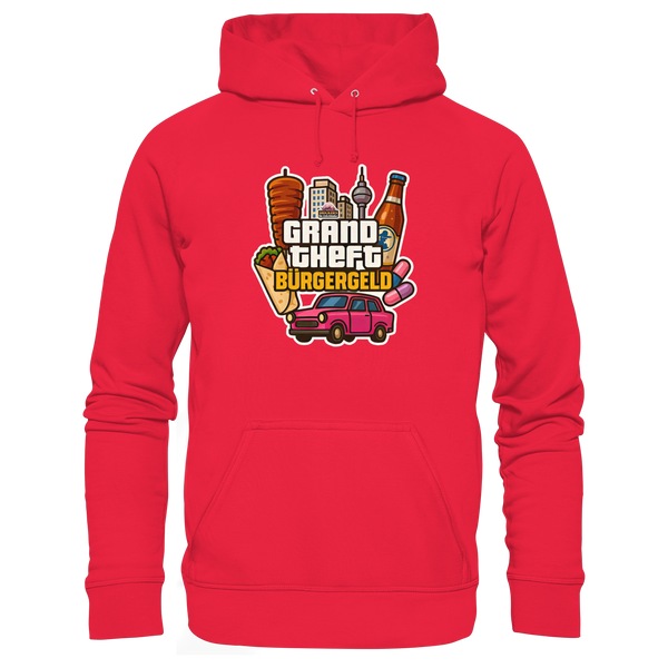 Grand Theft Bürgergeld - Premium Unisex Hoodie
