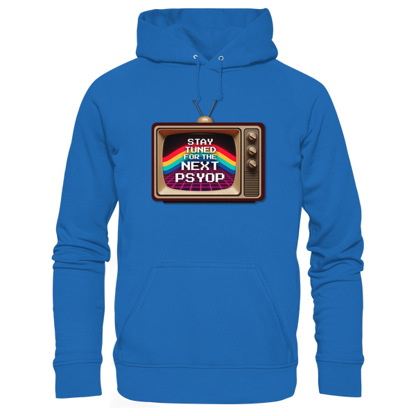 Stay Tuned - Premium Unisex Hoodie