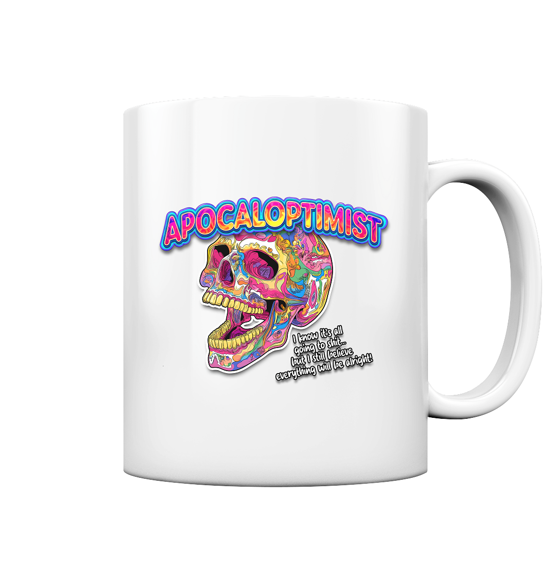 Apocaloptimist - Tasse glossy