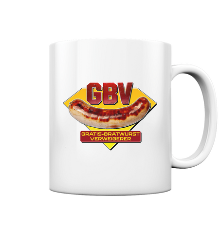 Gratis Bratwurst Verweigerer - Tasse glossy