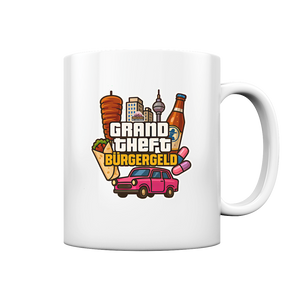 Grand Theft Bürgergeld - Tasse glossy